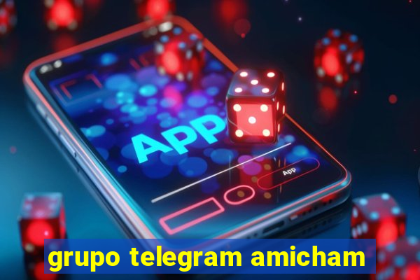 grupo telegram amicham